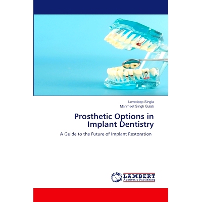 预订 Prosthetic Options in Implant Dentistry: 9786207649952