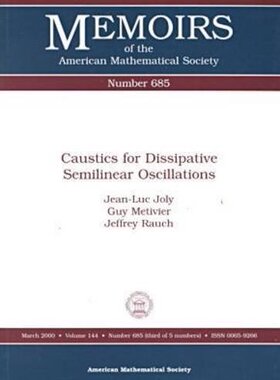 【预售】Caustics for Dissipative Semilinear Oscillations