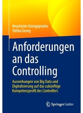 预订 Anforderungen an Das Controlling: Auswirkungen Von Big Data Und Digitalisierung Auf Das Zukünftige Kompetenzprofil