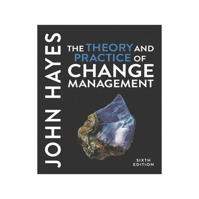 [预订]The Theory and Practice of Change Management 9781352012538