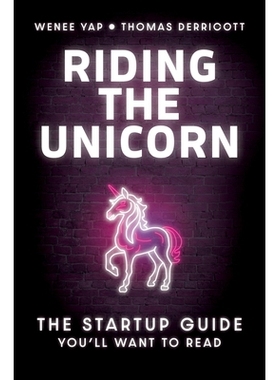 预订 Riding the Unicorn: The Startup Guide You’ll Want to Read: 9781394367689