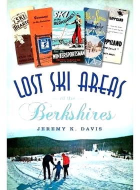 预订 Lost Ski Areas of the Berkshires: 9781467136402