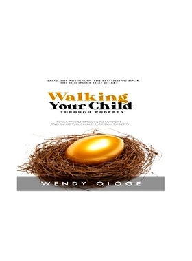 预订 Walking Your Child Through Puberty: Tools and Strategies to Support and Guide Your Child Through Puberty: 979858281