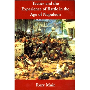 Tactics 预订 Age 战术和战斗经验 the 拿破仑时代 and 9780300082708 Experience Napoleon Battle