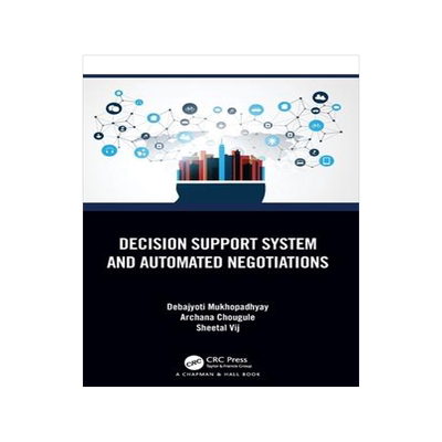 [预订]Decision Support System and Automated Negotiations 9781032523637