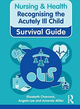 【预订】Recognising the Acutely Ill Child