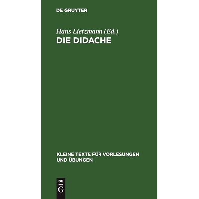 预订 Die Didache: Mit kritischem Apparat: 9783111000572