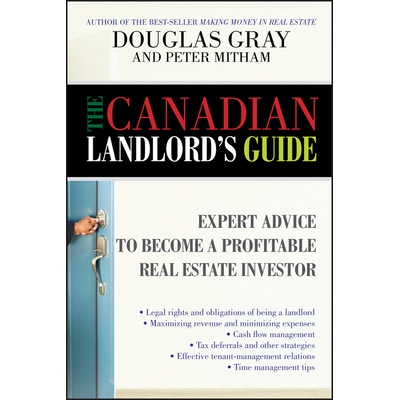 预订 The Canadian Landlord’s Guide: Expert Advice for the Profitable Real Estate Investor 加拿大业主手册：房地产投资人