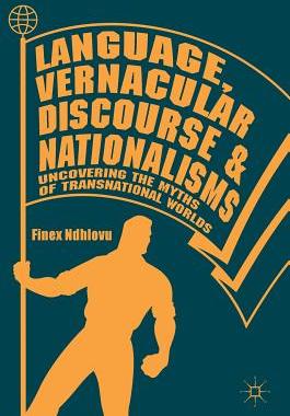 【预订】Language, Vernacular Discourse and Nationalisms
