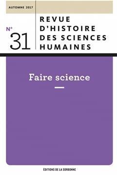[预订]Revue d’histoire des sciences humaines, n° 31. Faire science 9791035100247