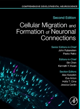 【预订】Cellular Migration and Formation of Axons and Dendrites