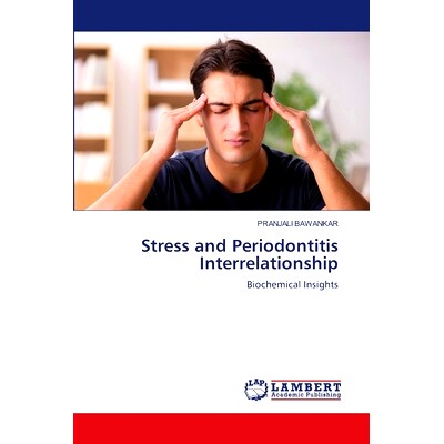 预订 Stress and Periodontitis Interrelationship: 9786207647408
