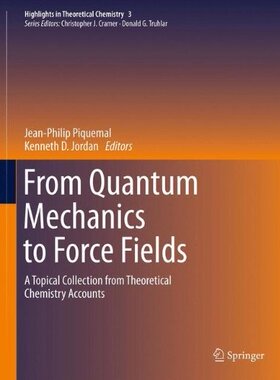 【预订】From Quantum Mechanics to Force Fields