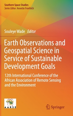 【预订】Earth Observations and Geospatial Science in Service of Sustainable Development Goals