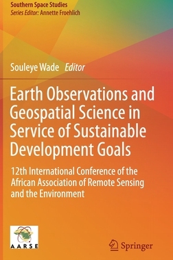 【预订】Earth Observations and Geospatial Science in Service of Sustainable Development Goals