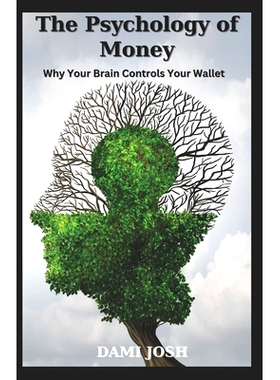 预订 The Psychology of Money: Why Your Brain Controls Your Wallet: 9798874061333