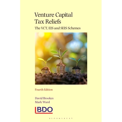 预订 Venture Capital Tax Reliefs: The VCT, EIS and SEIS Schemes 风险投资税收减免：VCT、EIS 和 SEIS 计划: 9781526528438