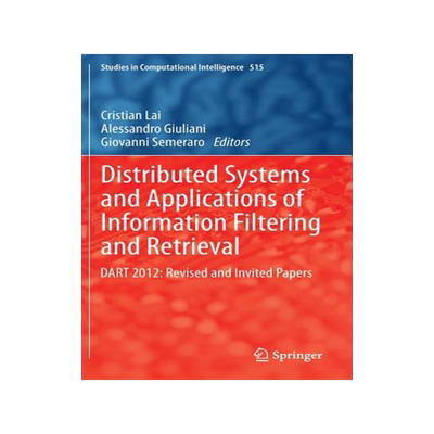 预订 Distributed Systems and Applications of Information Filtering and Retrieval