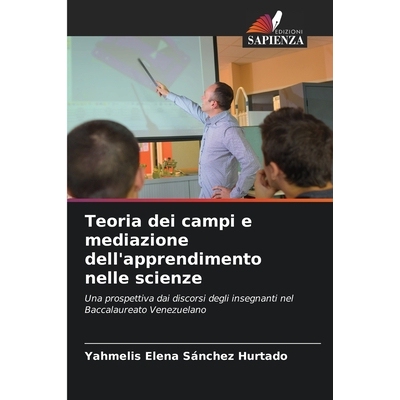 预订 Teoria dei campi e mediazione dell’apprendimento nelle scienze 9786204722313