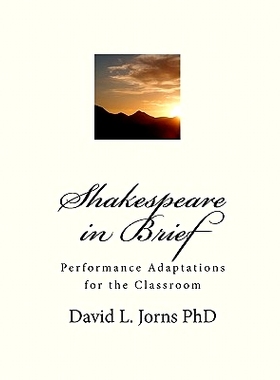 预订 Shakespeare in Brief: Performance Adaptations for the Classroom: 9781453853450