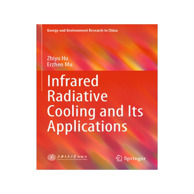 预订 Infrared Radiative Cooling and Its Applications