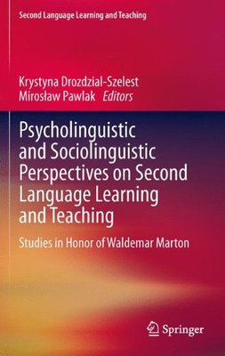 【预订】Psycholinguistic and Sociolinguistic Perspectives on Second Language Learning and Teaching