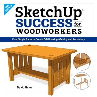 预订 Sketchup Success for Woodworkers: Four Simple Rules to Create 3D Drawings Quickly and Accurately: 9781950934065