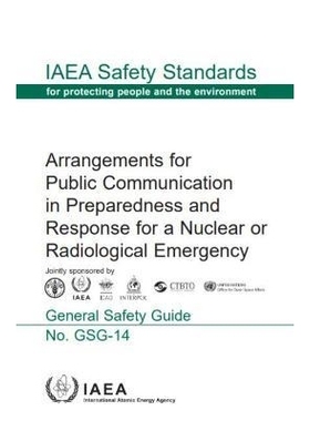 预订 Arrangements for Public Communication in Preparedness and Response for a Nuclear or Radiological Emergency 核事故或