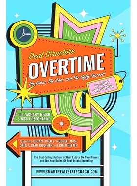 预订 Deal Structure Overtime: The Good, The Bad, and The Ugly Exposed: 9780578954127
