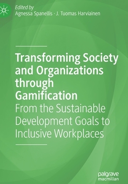 【预订】Transforming Society and Organizations through Gamification