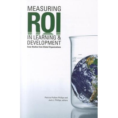 预订 MEASURING ROI IN LEARNING AND DEVELOPMENT: CASE STUDIES: 9781562867997