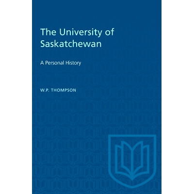预订 The University of Saskatchewan 萨斯喀彻温大学: 9781487585358