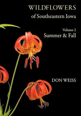 [预订]Wildflowers of Southeastern Iowa: Volume 2, Summer & Fall 9781736650219
