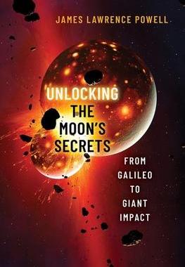 预订 Unlocking the Moon’s Secrets 9780197694862