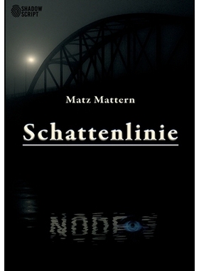 预订 Schattenlinie: Ein Technothriller: 9783389160831