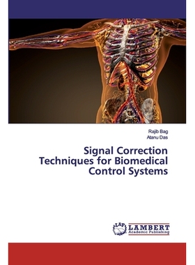 预订 Signal Correction Techniques for Biomedical Control Systems 生物医学控制系统的信号校正技术: 9786200215222