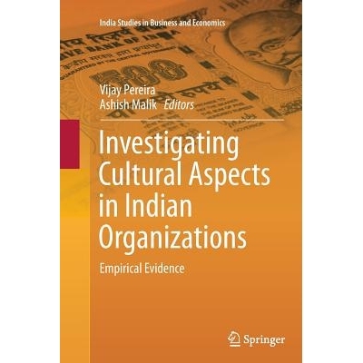 预订 Investigating Cultural Aspects in Indian Organizations: Empirical Evidence: 9783319366883