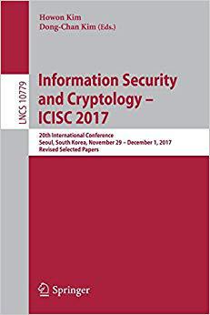 【预售】Information Security and Cryptology – ICISC 2017