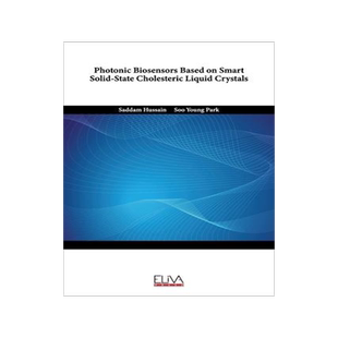[预订]Photonic Biosensors Based on Smart Solid-State Cholesteric Liquid Crystals 9789994984275