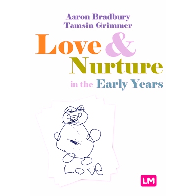 预订 Love and Nurture in the Early Years 早年的爱与养育: 9781529670974