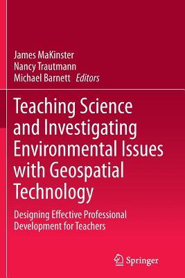 【预订】Teaching Science and Investigating Environmental Issues with Geospatial Technology