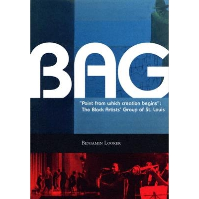 The Black Artists’ Group of St. Louis