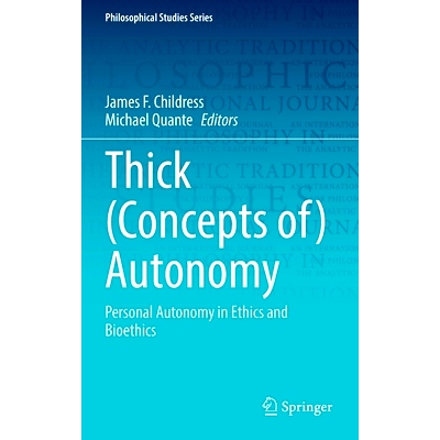 Personal Autonomy in Ethics and Bioethic
