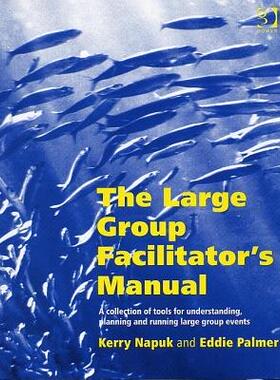 【预订】The Large Group Facilitator’s Manual
