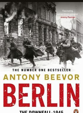 预售 攻克柏林 Antony Beevor 安东尼·比弗 英文原版 Berlin: The Downfall 1945