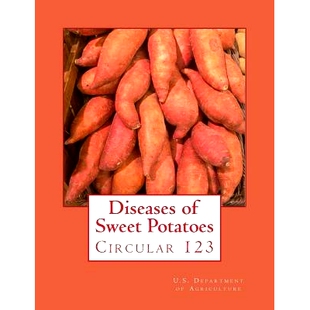 预订 Diseases of Sweet Potatoes: Circular 123: 9781984020291