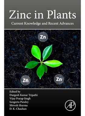 预订 Zinc in Plants: Current Knowledge and Recent Advances: 9780323913140