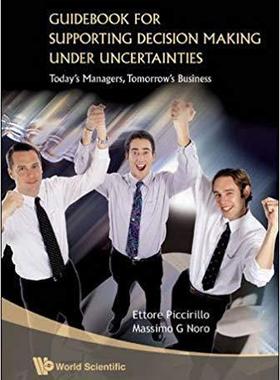 【预售】GUIDEBOOK FOR SUPPORTING DECISION MAKING UNDER UNCERTAINTIES