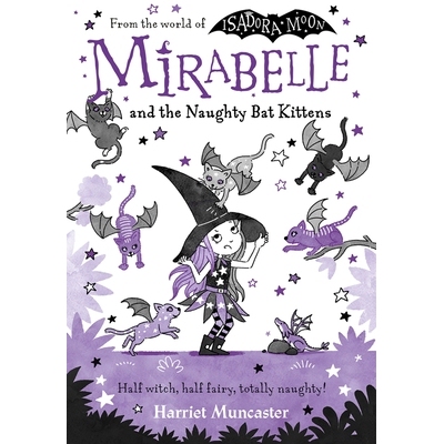 预订 Mirabelle and the Naughty Bat Kittens 米拉贝尔和淘气的蝙蝠小猫: 9780192777577