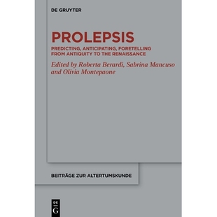 预订 Prolepsis: Predicting, Anticipating, Foretelling from Antiquity to the Renaissance 预言：从古代到文艺复兴时期的预测